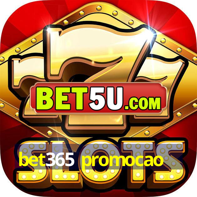 bet365 promocao